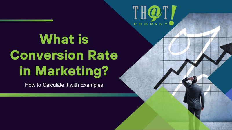 What is Conversion Rate in Marketing How to Calculate It with Examples