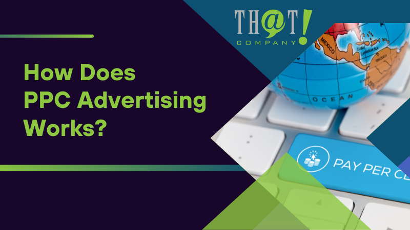 How Does PPC Advertising Works