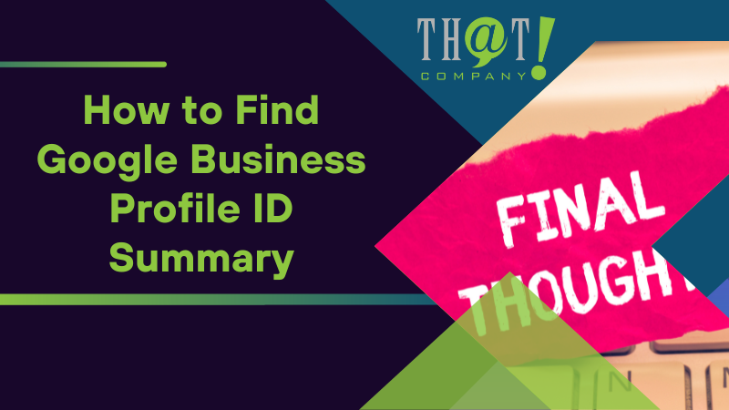 How to Find Google Business Profile ID Summary