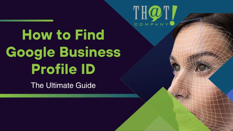 How to Find Google Business Profile ID