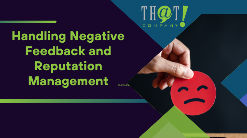 Handling Negative Feedback and Reputation Management