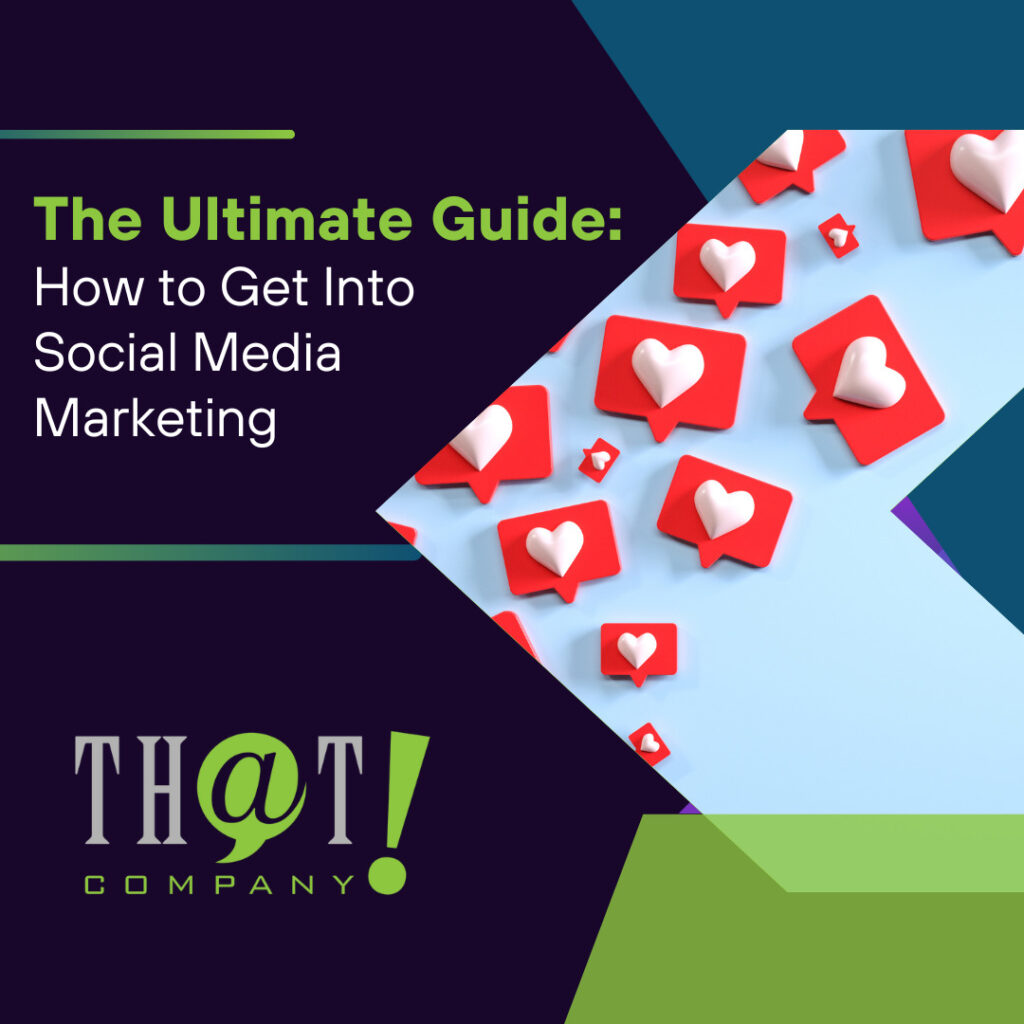 How to Get Into Social Media Marketing Featured