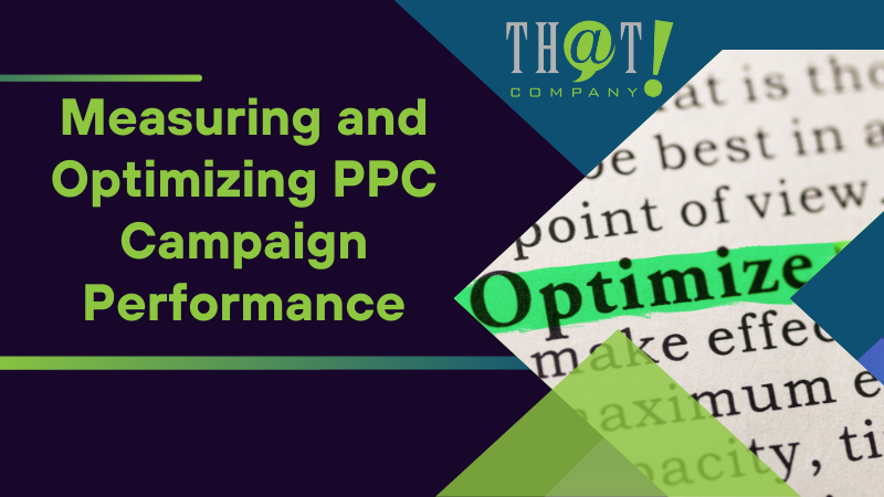 Measuring and Optimizing Campaign Performance