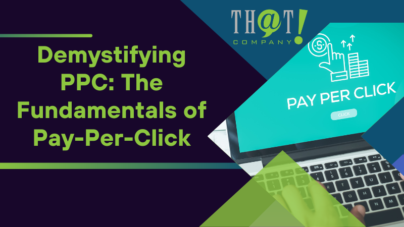 Demystifying PPC The Fundamentals of Pay Per Click