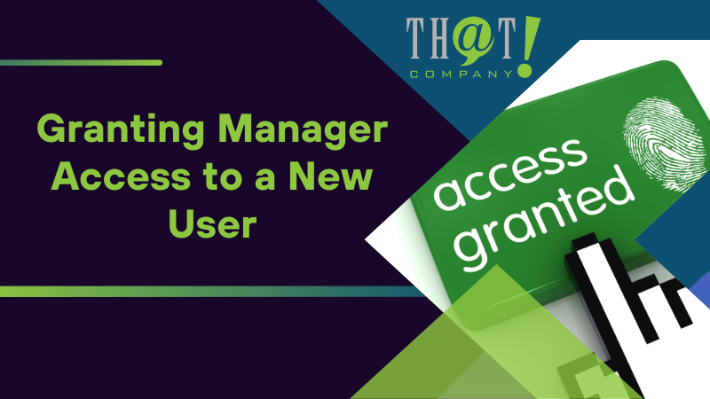 Granting Manager Access to a New User