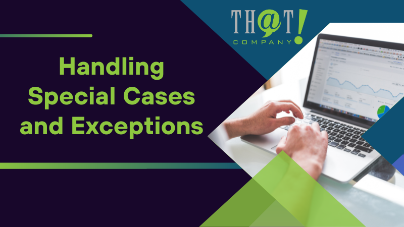 Handling Special Cases and Exceptions