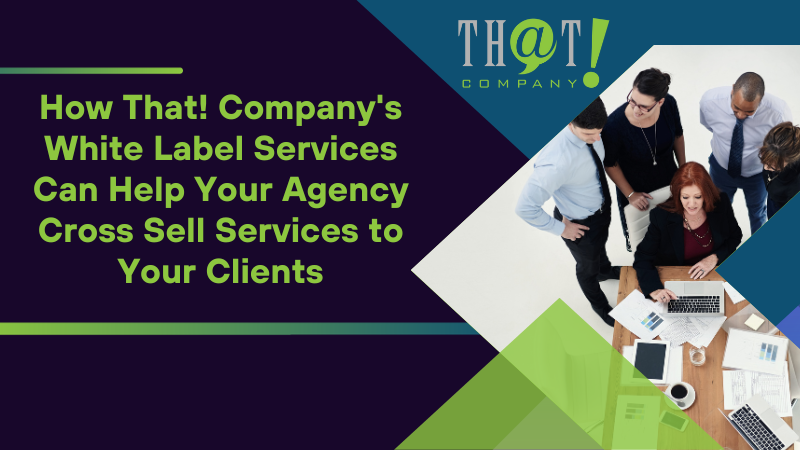 How That Companys White Label Services Can Help Your Agency
