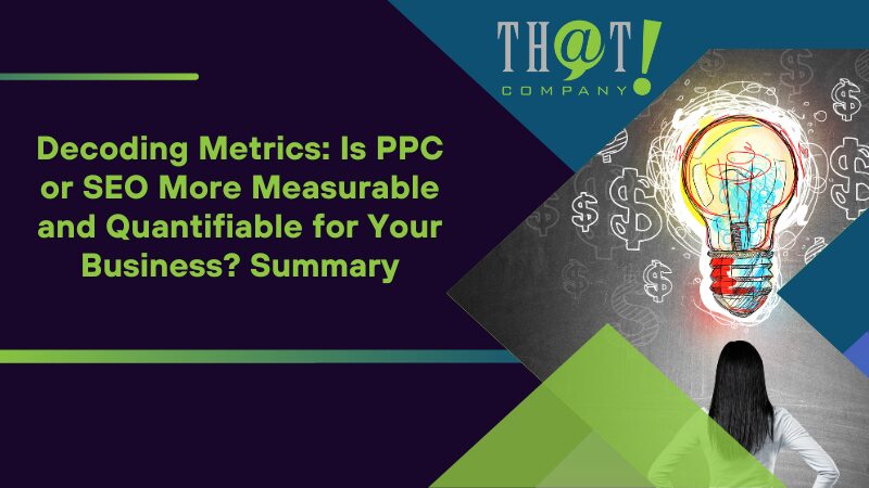 Is PPC or SEO More Measurable and Quantifiable for Your Business 2 1