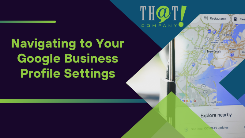 Navigating to Your Google Business Profile Settings