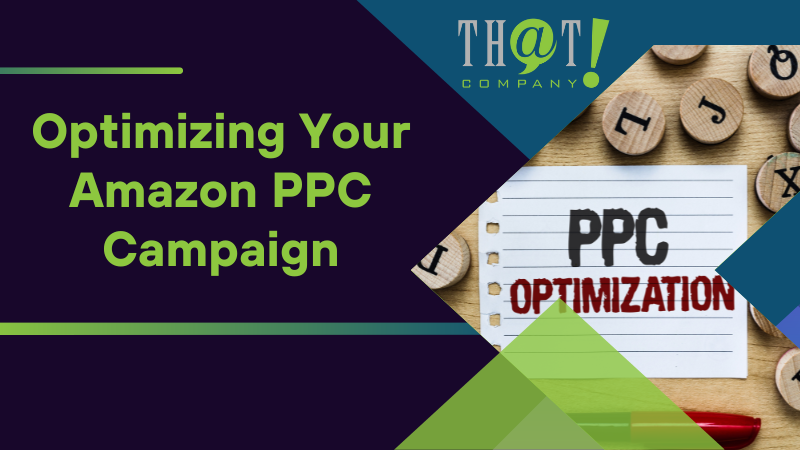 Optimizing Your Amazon PPC Campaign