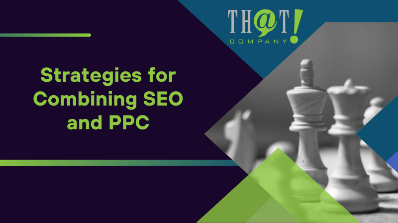 Strategies for Combining SEO and PPC