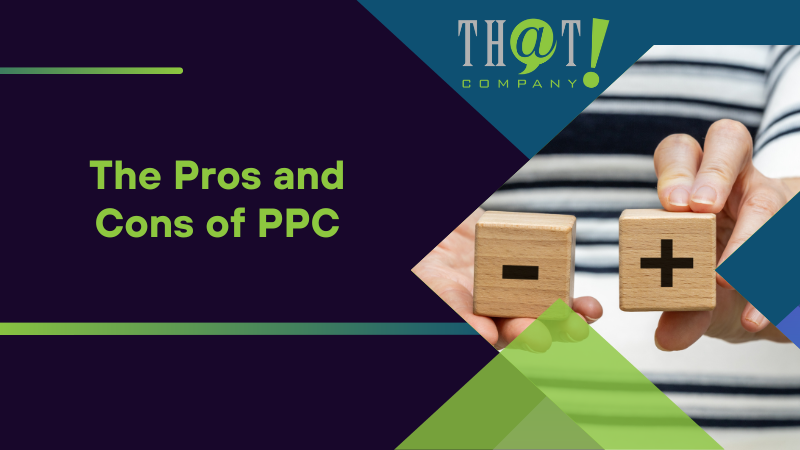 The Pros and Cons of PPC