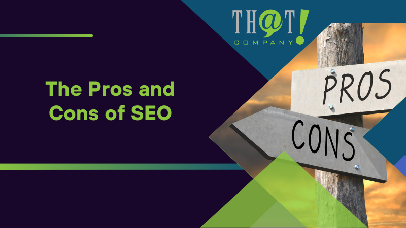 The Pros and Cons of SEO