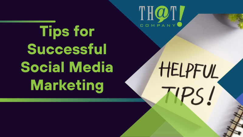 Tips for Successful Social Media Marketing