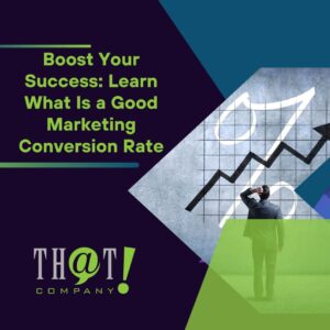 Boost Your Success Learn What Is a Good Marketing Conversion Rate featured image