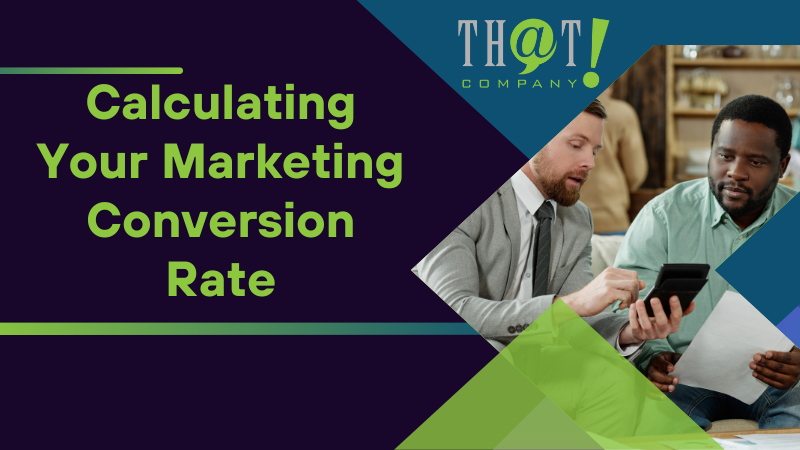 Calculating Your Marketing Conversion Rate