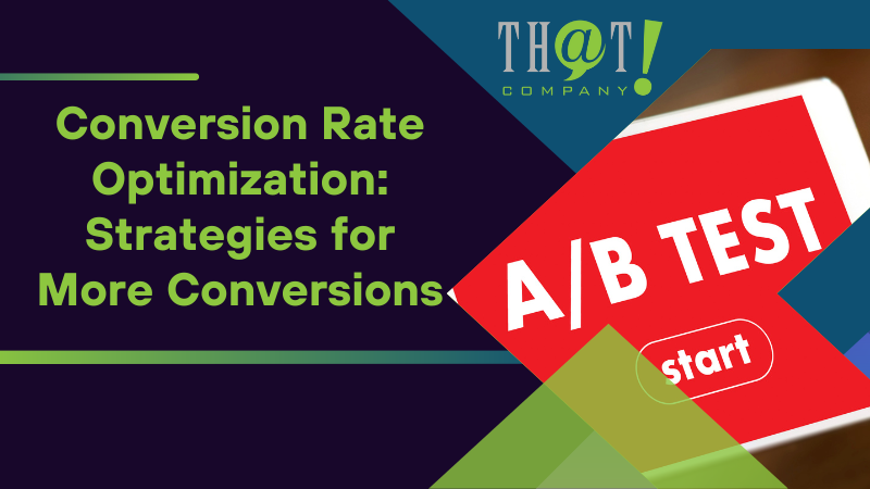 Conversion Rate Optimization Strategies for More Conversions