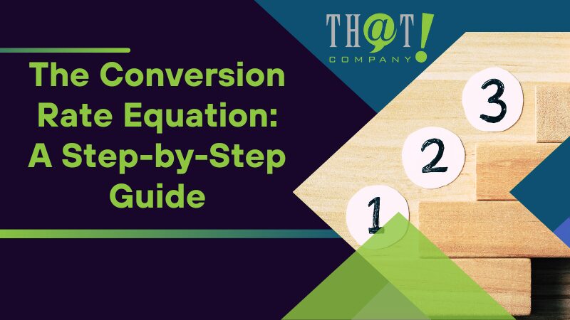 The Conversion Rate Equation A Step by Step Guide