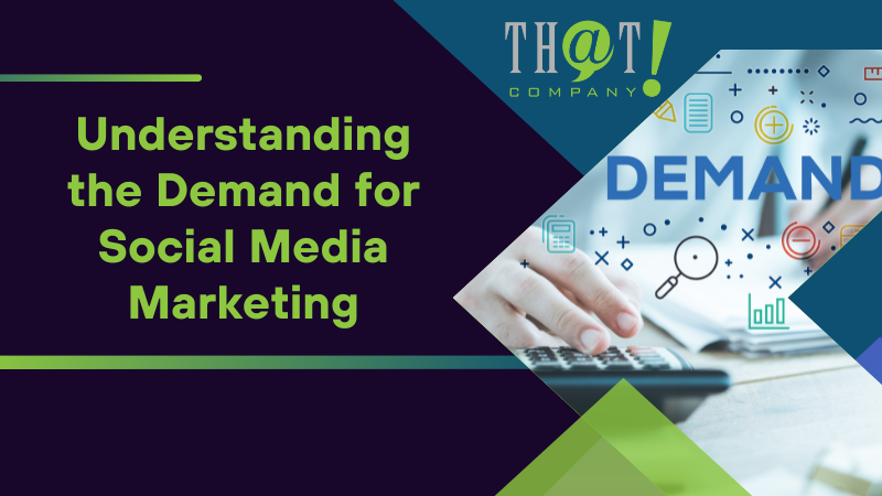 Understanding the Demand for Social Media Marketing 1