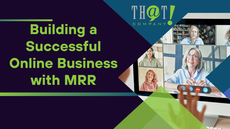 Building a Successful Online Business with MRR