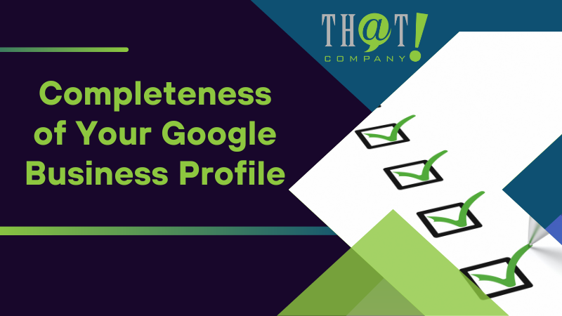 Completeness of Your Google Business Profile