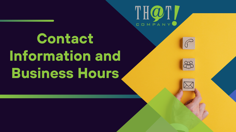 Contact Information and Business Hours