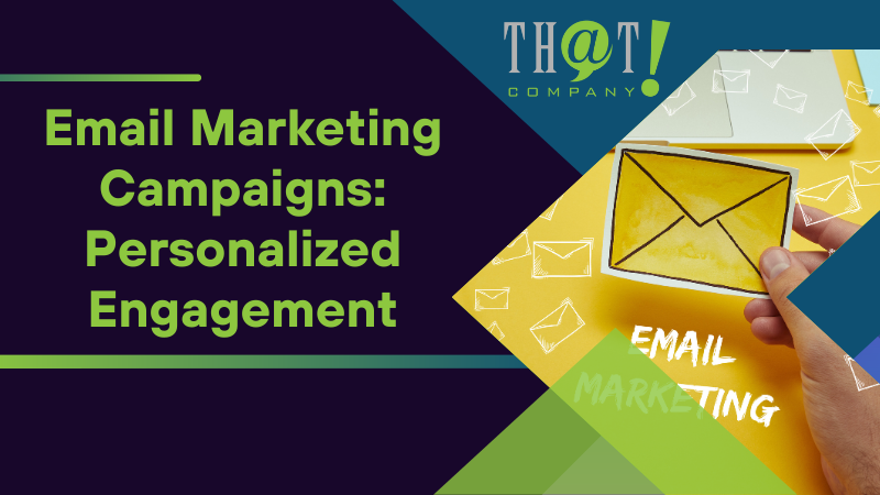 Email Marketing Campaigns Personalized Engagement