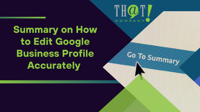 How to Edit Google Business Profile Accurately Summary