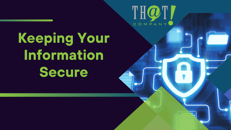 Keeping Your Information Secure