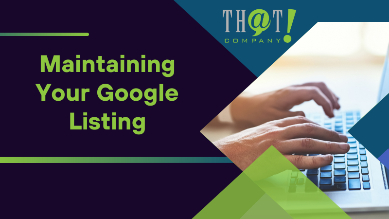 Maintaining Your Google Listing