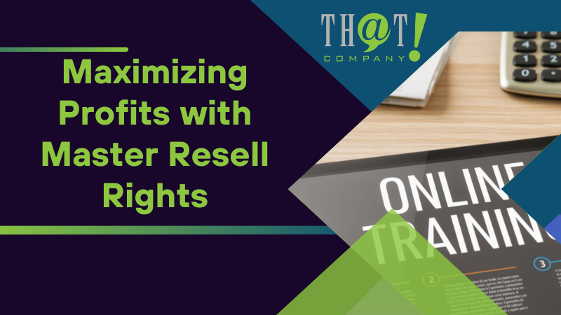 Maximizing Profits with Master Resell Rights