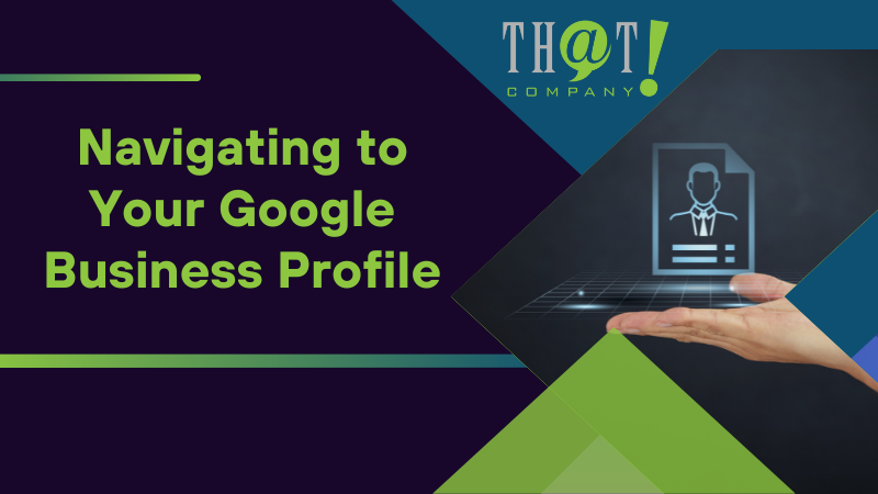 Navigating to Your Google Business Profile