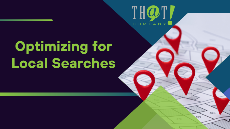 Optimizing for Local Searches