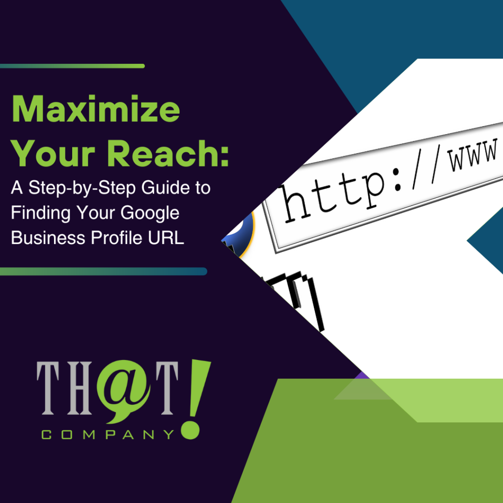 Maximize Your Reach A Step by Step Guide to Finding Your Google Business Profile URL Featured Image