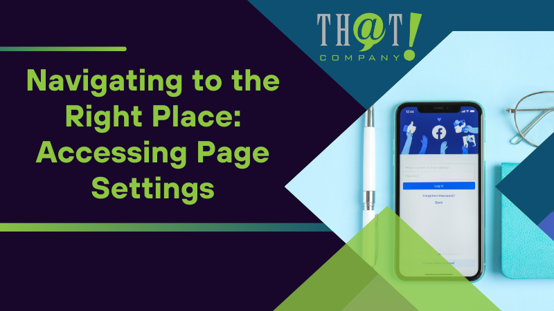 Navigating to the Right Place Accessing Page Settings