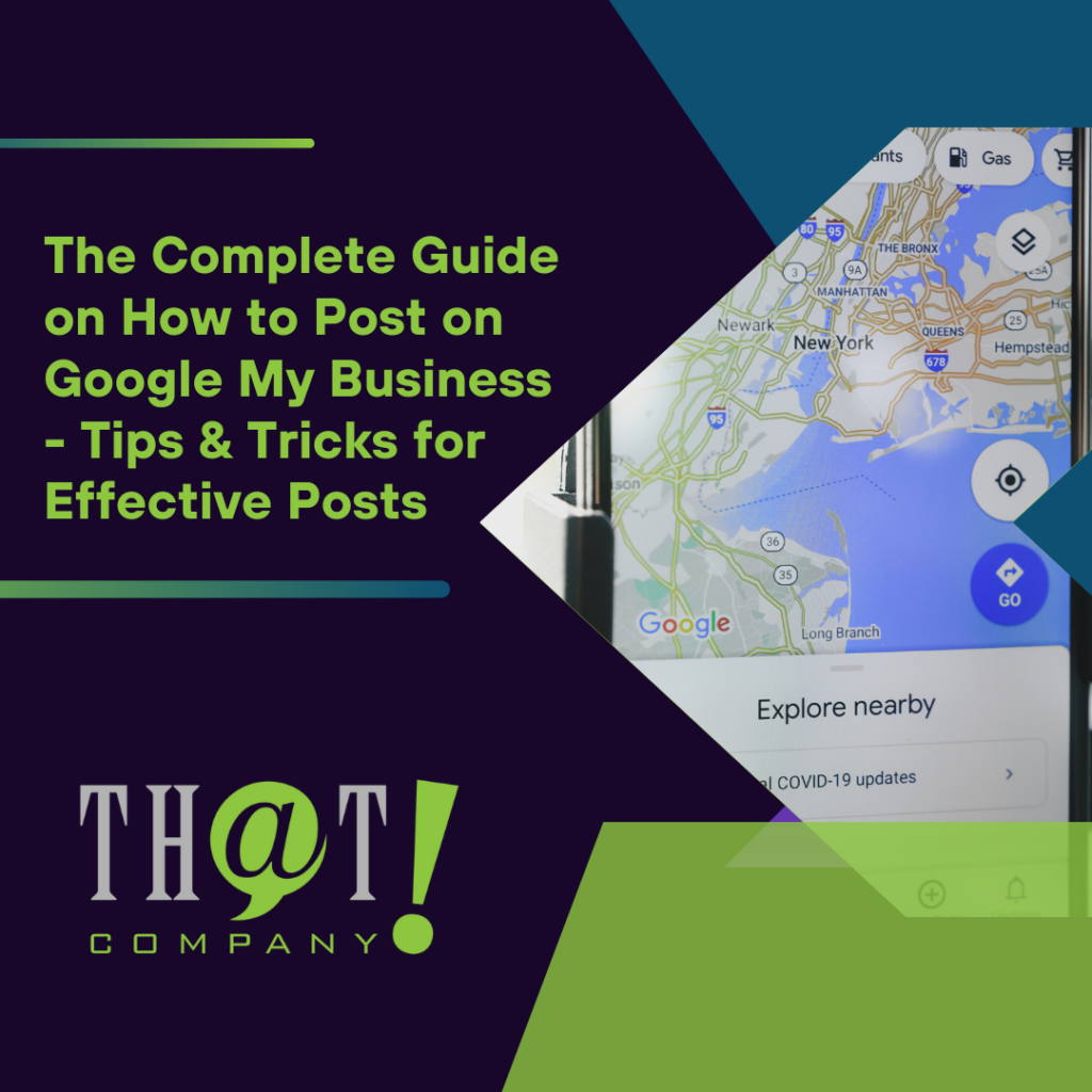 The Complete Guide on How to Post on Google My Business Tips & Tricks for Effective Posts Featured Image
