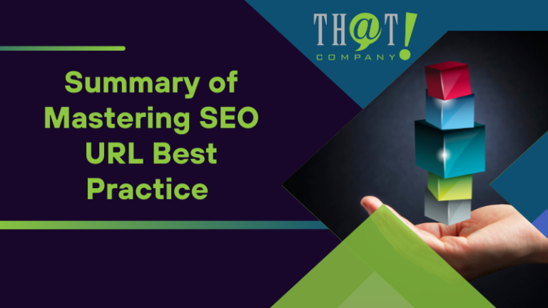 Summarizing Url SEO URL Best Practice | Making Your Website Success Easier