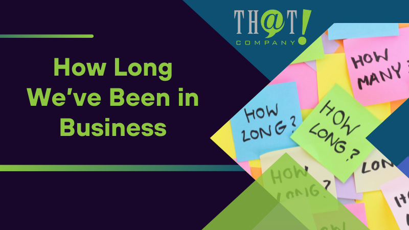 How Long Has That Company Been In Business