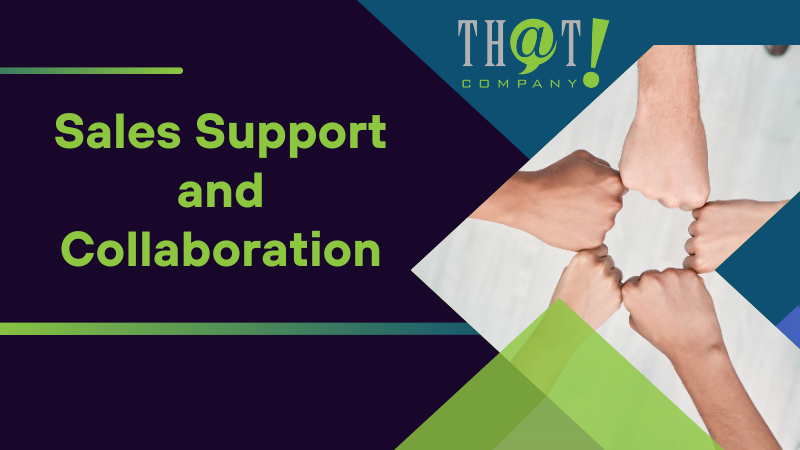 Sales Support and Collaboration