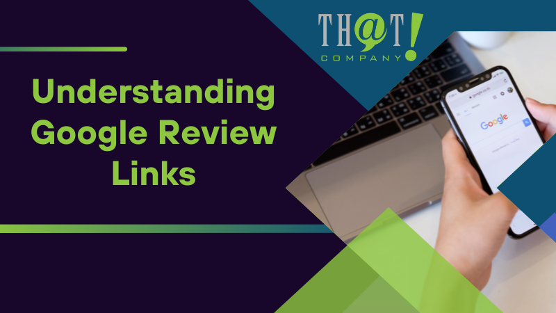 Understanding Google Review Links
