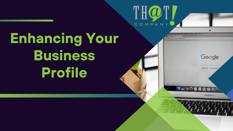 Enhancing Your Business Profile