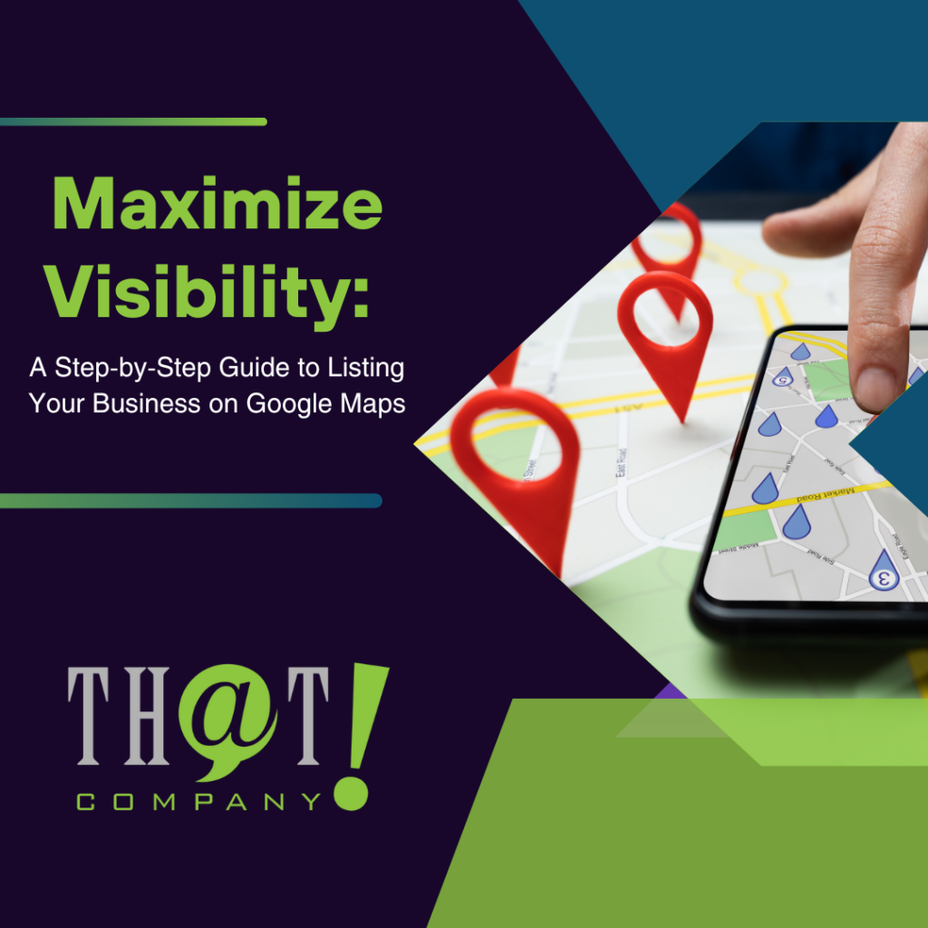 Guide to Listing Your Business on Google Maps