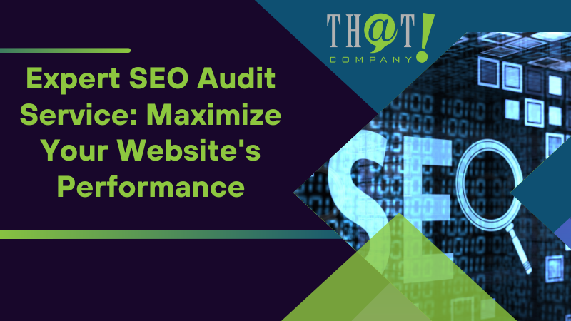 Expert SEO Audit Service Maximize Your Website's Performance