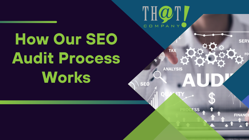 How Our SEO Audit Process Works
