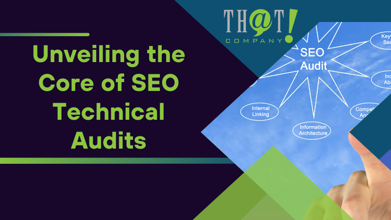 Unveiling the Core of SEO Technical Audits