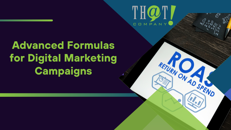 Advanced Formulas for Digital Marketing Campaigns