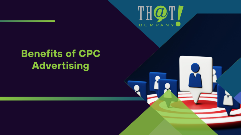 Benefits of CPC Advertising