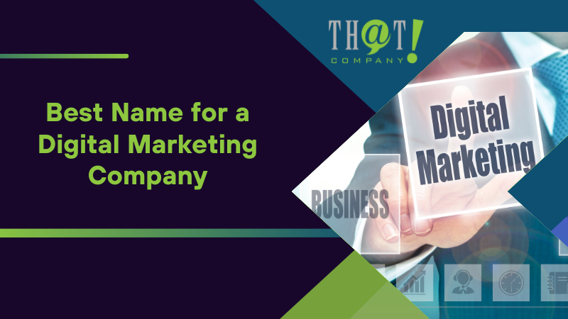 Best Name for a Digital Marketing Company