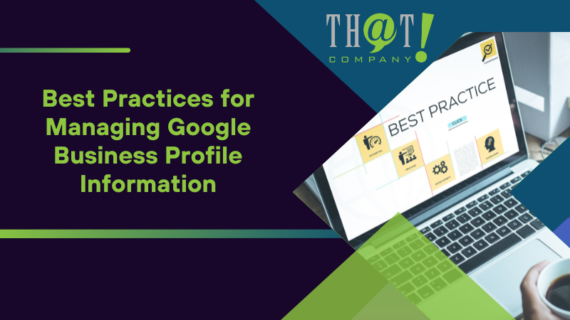 Best Practices for Managing Google Business Profile Information