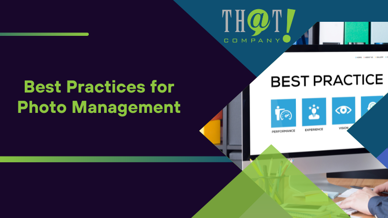 Best Practices for Photo Management